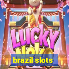 brazil slots